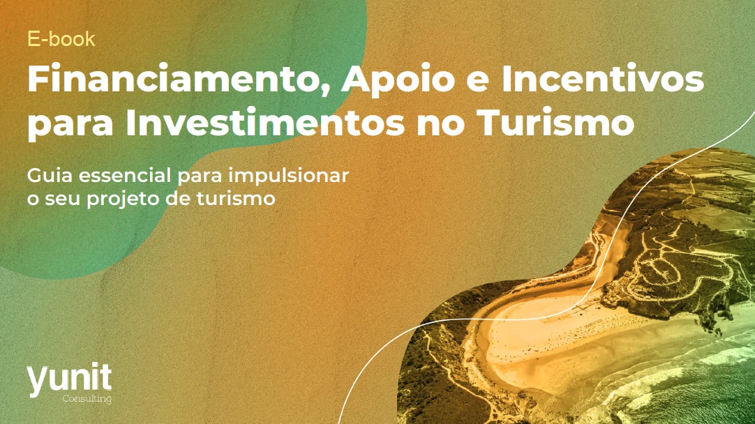 E-Book Turismo | ​​Financiamento, Apoios e Incentivos para Investimentos no Turismo
