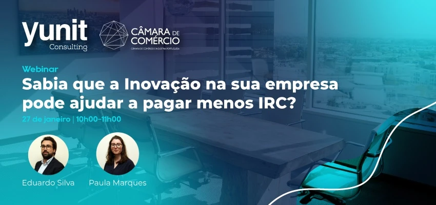 Webinar: Como a I&D na sua empresa pode ajudar a reduzir o IRC a pagar