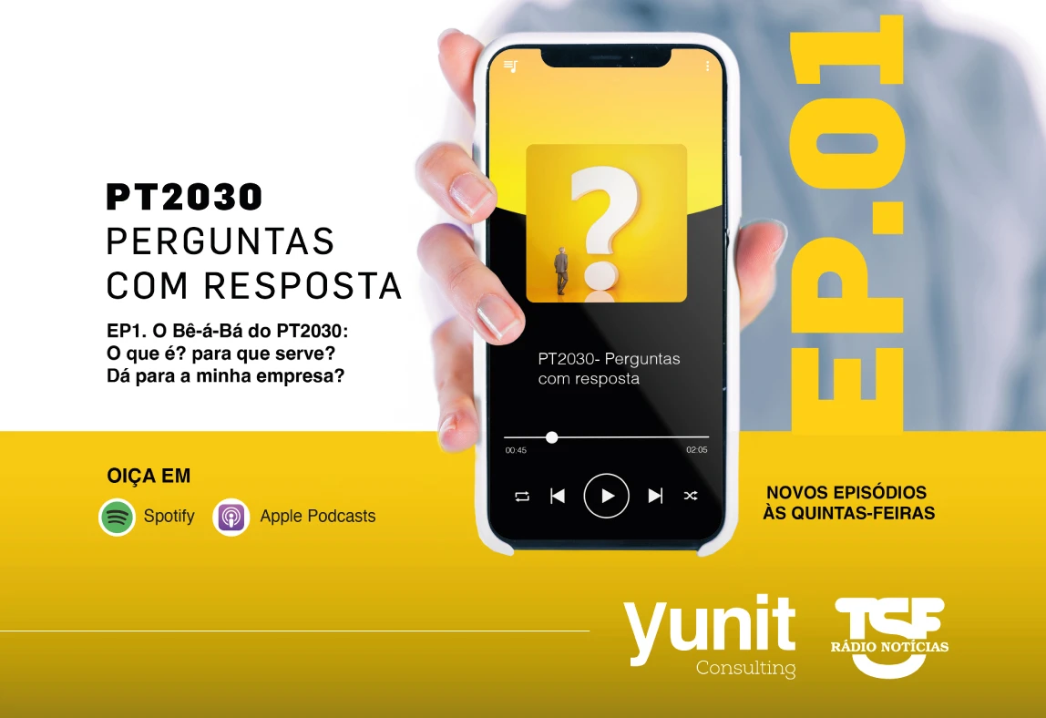 Oiça o 1º episódio - Podcast “PT2030: perguntas com resposta” - O Bê-á-Bá do PT2030