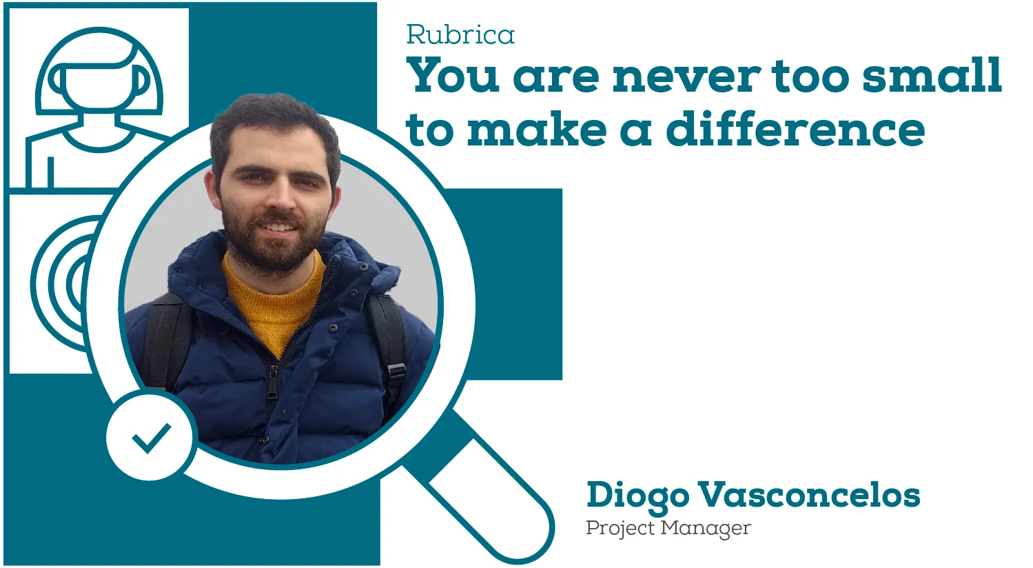 You are never too small to make a difference: Diogo Vasconcelos