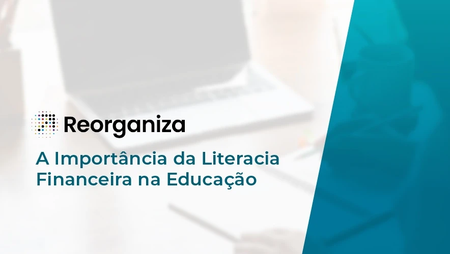 A Importância da Literacia Financeira na Educação