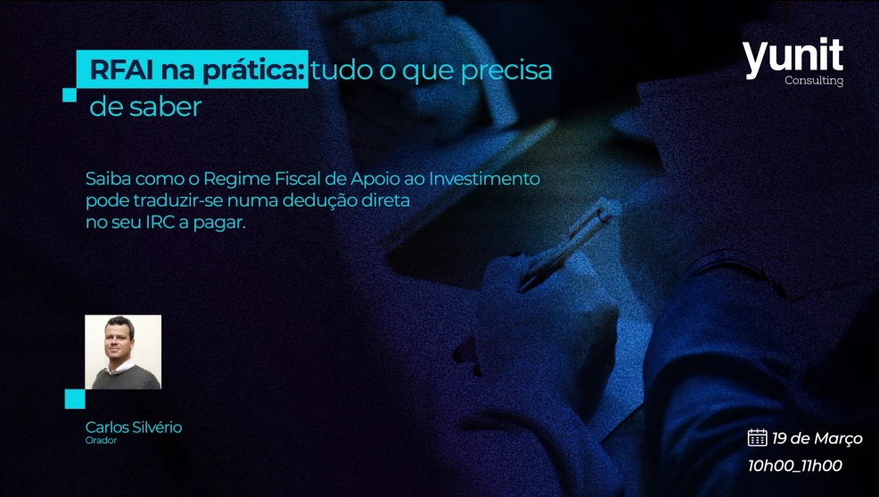 Webinar RFAI na prática: tudo o que precisa de saber | Semana dos Benefícios Fiscais
