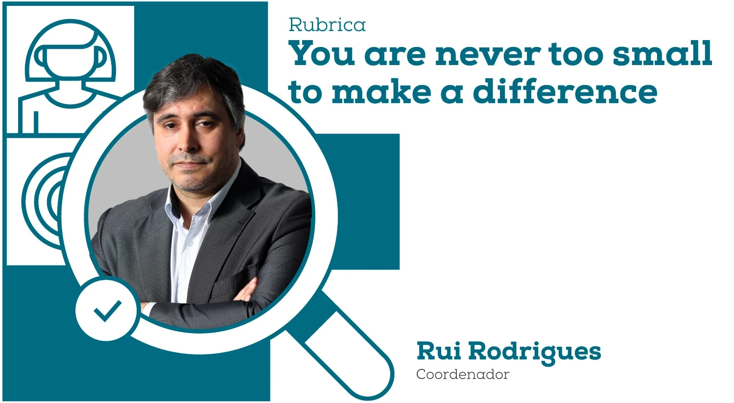 You are never too small to make a difference: Rui Rodrigues