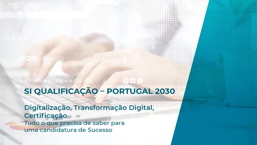 SI QUALIFICAÇÃO – PORTUGAL 2030