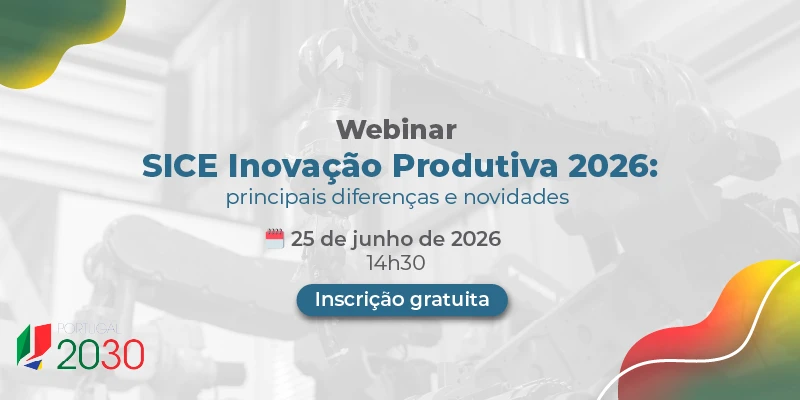 Portugal 2030 - Inovação Produtiva: principais diferenças e novidades do aviso MPR-2026-6 