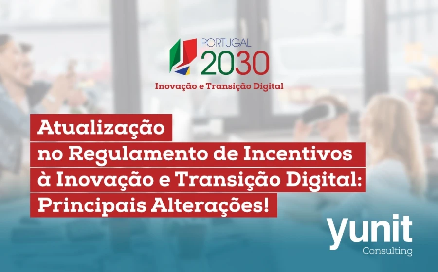 Atualização no Regulamento de Incentivos à Inovação e Transição Digital: Principais Alterações!