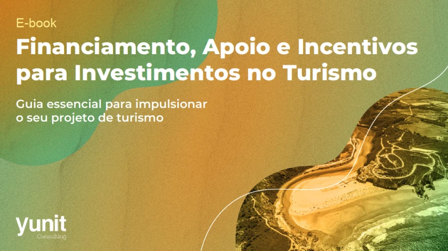 E-Book Turismo | ​​Financiamento, Apoios e Incentivos para Investimentos no Turismo