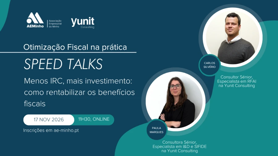 AEMinho Speed Talks with Yunit Consulting | Less Corporation Tax, More Investment: How to Make the Most of Tax Incentives