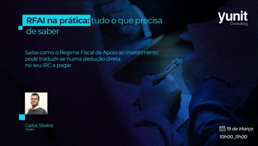 Webinar RFAI na prática: tudo o que precisa de saber | Semana dos Benefícios Fiscais