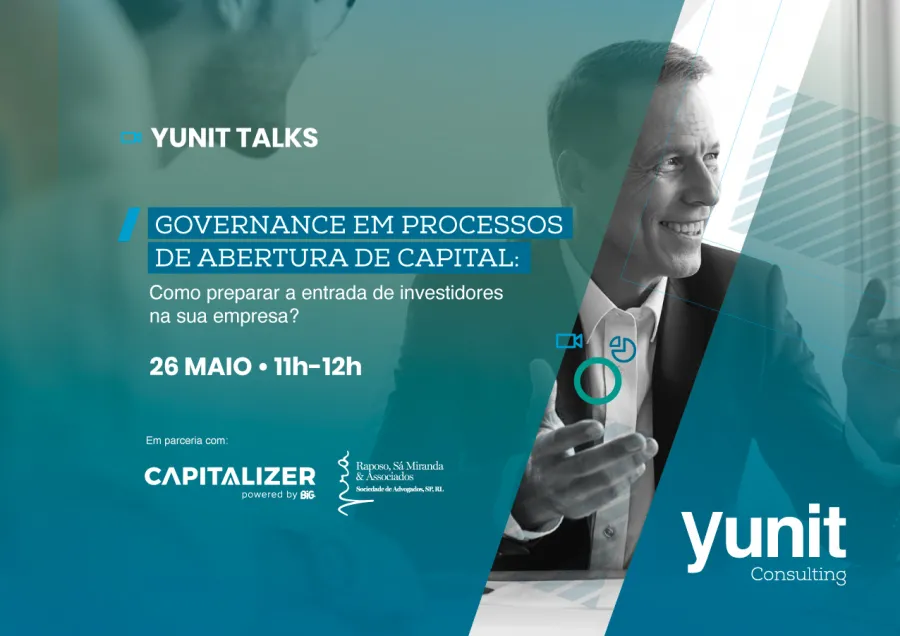 Yunit Talks: Governance em processos de abertura de capital - Como preparar a entrada de investidores na sua empresa